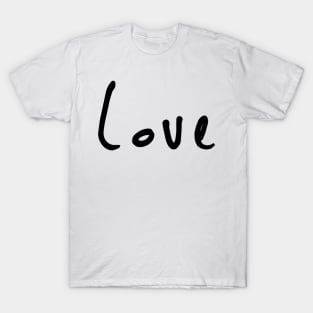 The perfect design for day to day wear. Spreading love. A simple text print that will go will all basics. Simple love text design. Spread the love, happiness and smile. Affection and attraction. T-Shirt